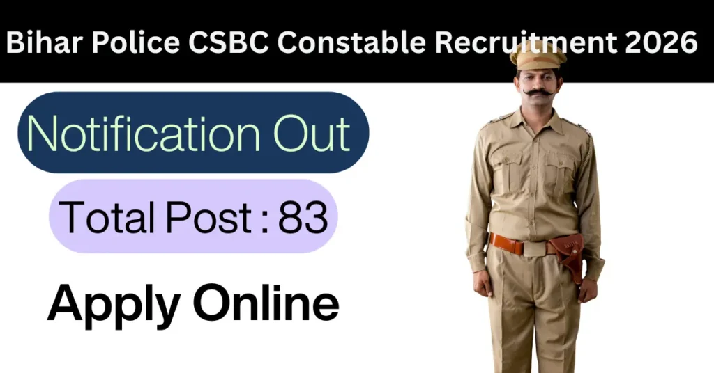 Bihar Police CSBC Constable Recruitment 2026