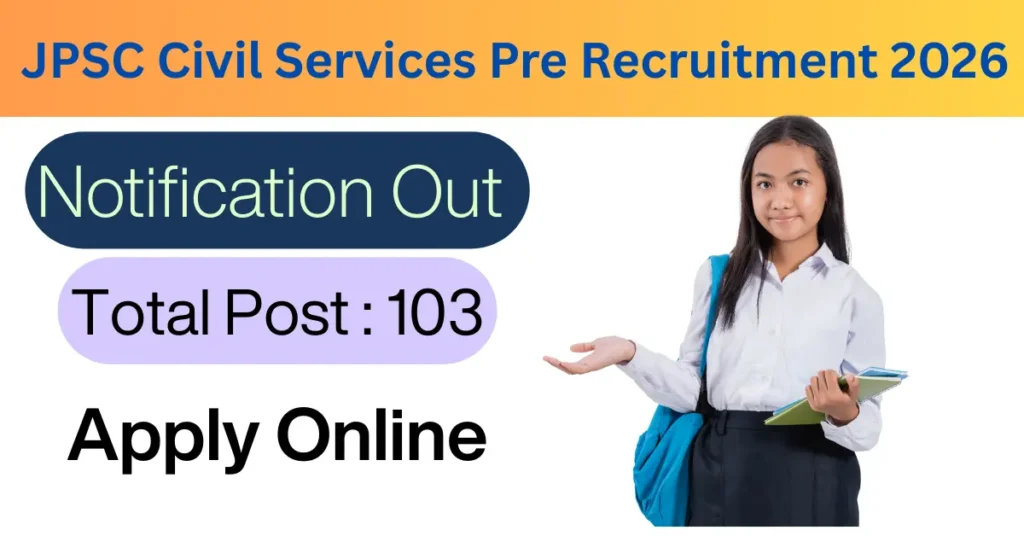 JPSC Civil Services Pre Recruitment 2026