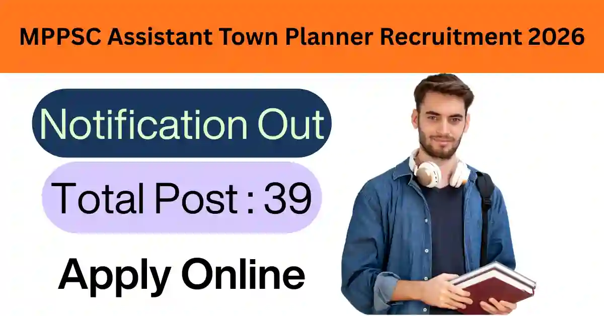 MPPSC Assistant Town Planner Recruitment 2026
